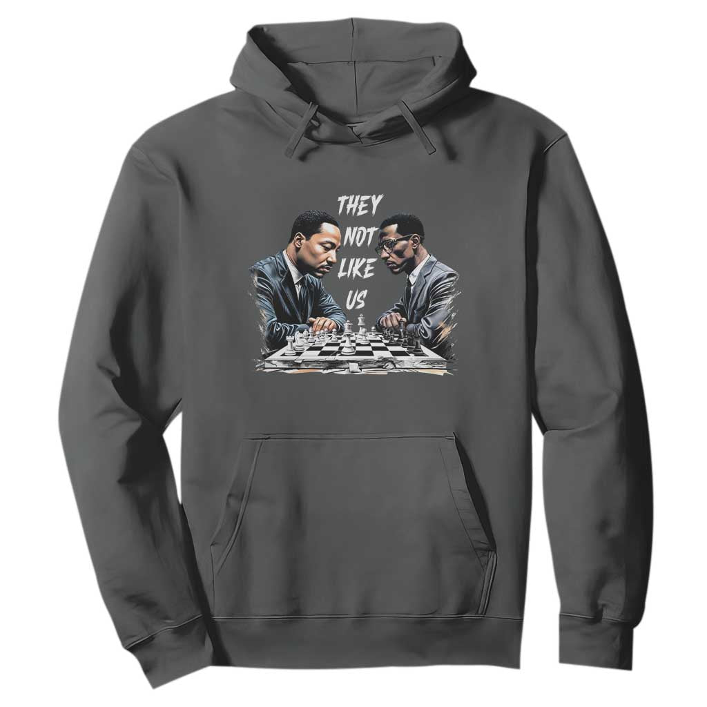 Martin Luther King Malcolm X Hoodie They Not Like Us Black Leaders