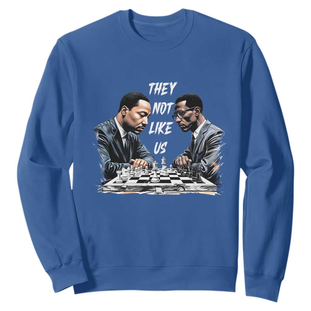 Martin Luther King Malcolm X Sweatshirt They Not Like Us Black Leaders