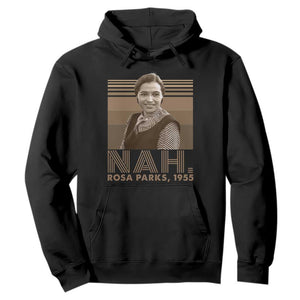 Rosa Parks Quote Hoodie Nah 1955 Melanin Black History Month
