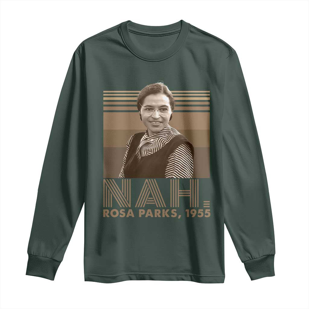 Rosa Parks Quote Long Sleeve Shirt Nah 1955 Melanin Black History Month