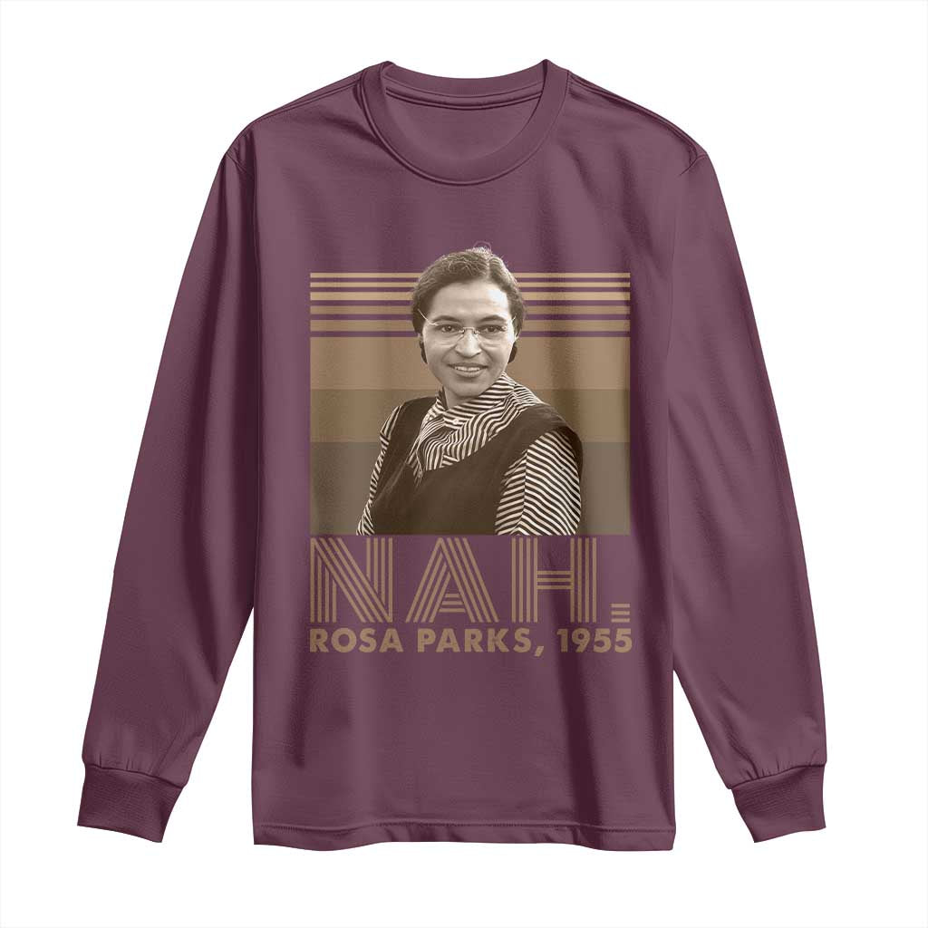 Rosa Parks Quote Long Sleeve Shirt Nah 1955 Melanin Black History Month