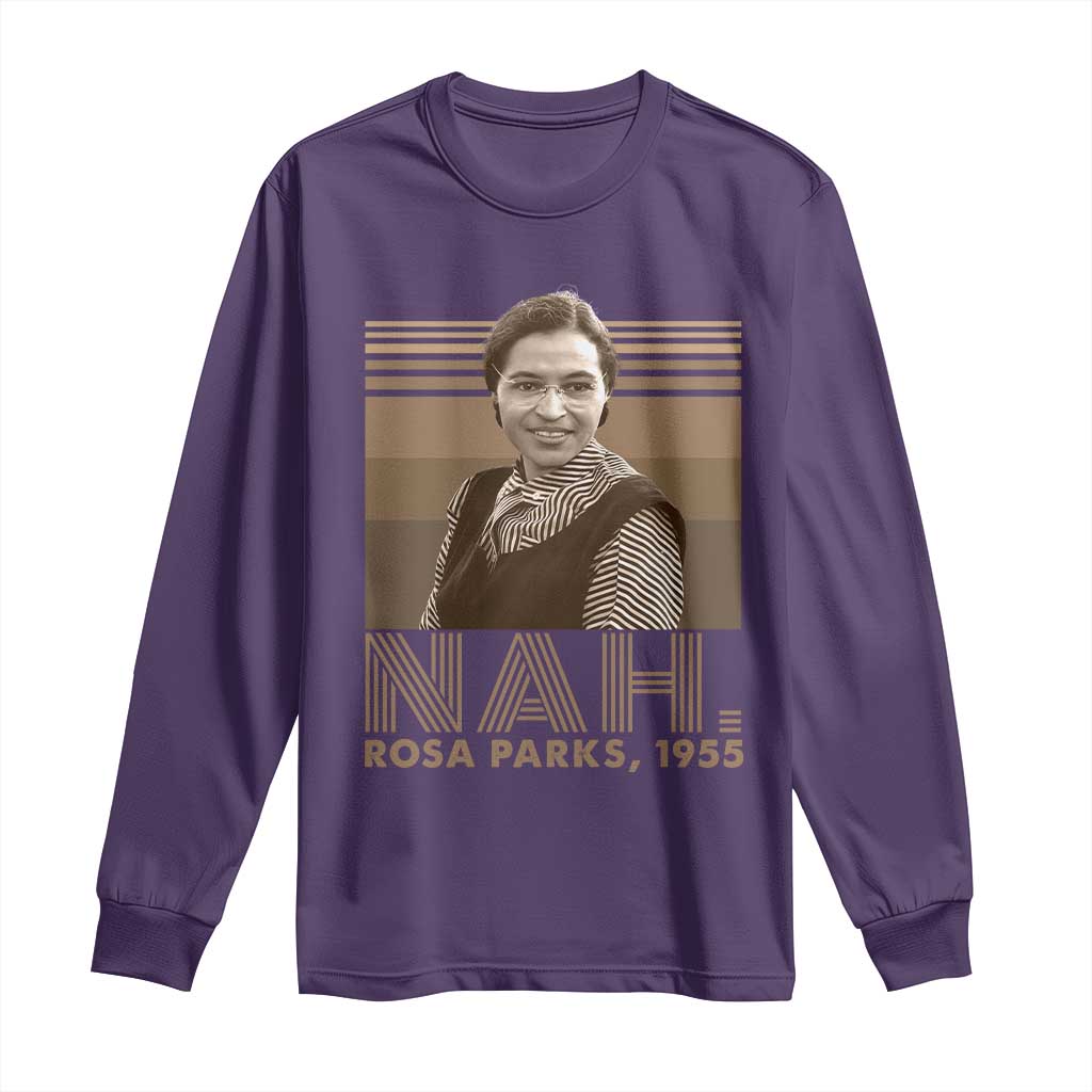 Rosa Parks Quote Long Sleeve Shirt Nah 1955 Melanin Black History Month