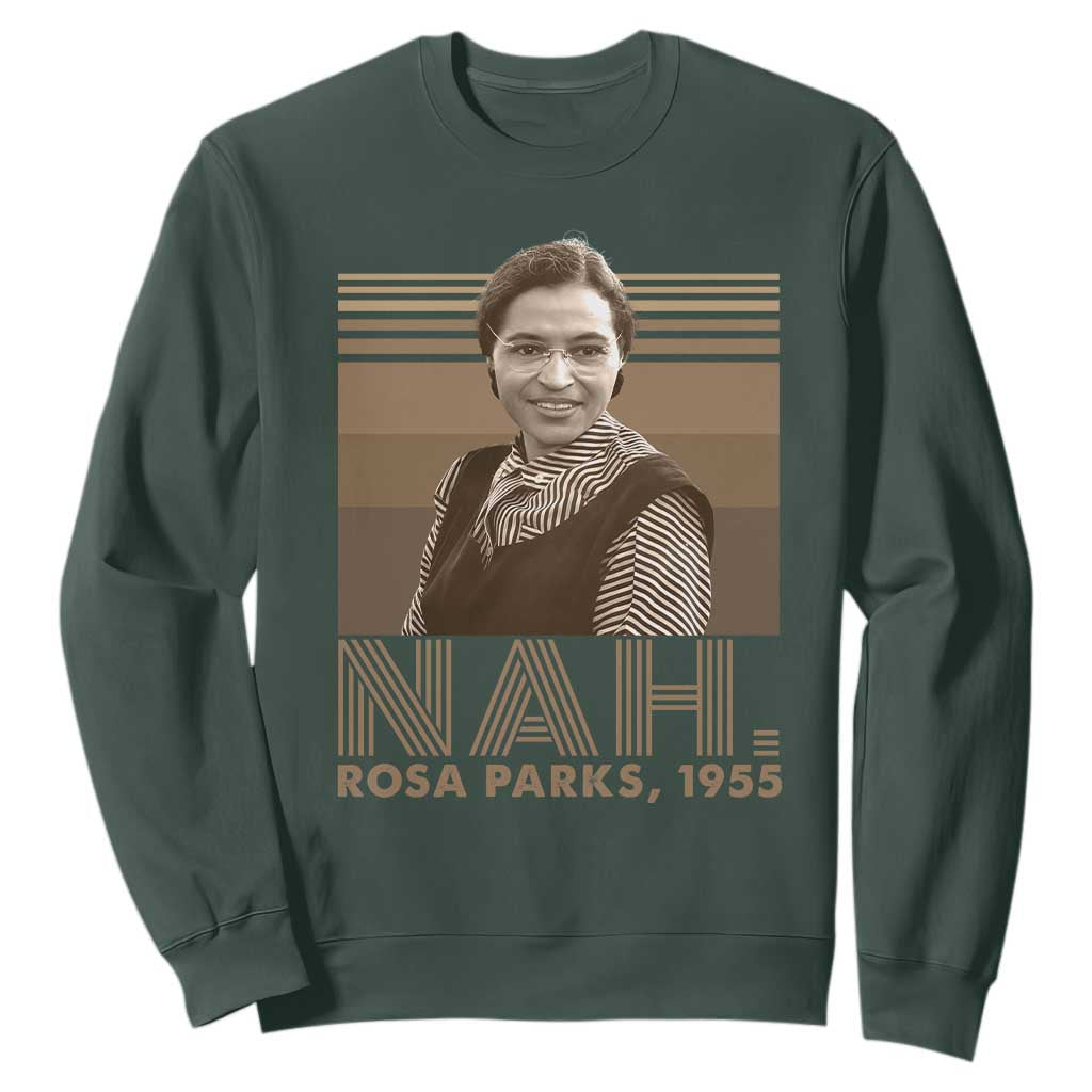 Rosa Parks Quote Sweatshirt Nah 1955 Melanin Black History Month
