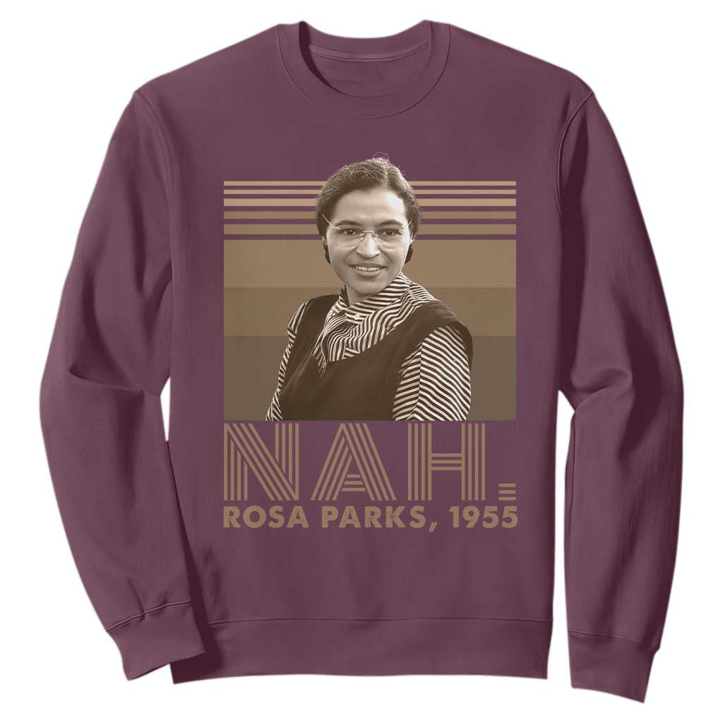 Rosa Parks Quote Sweatshirt Nah 1955 Melanin Black History Month