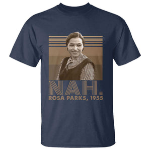 Rosa Parks Quote T Shirt Nah 1955 Melanin Black History Month
