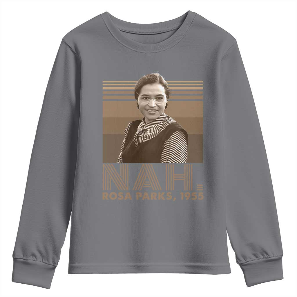 Rosa Parks Quote Youth Sweatshirt Nah 1955 Melanin Black History Month