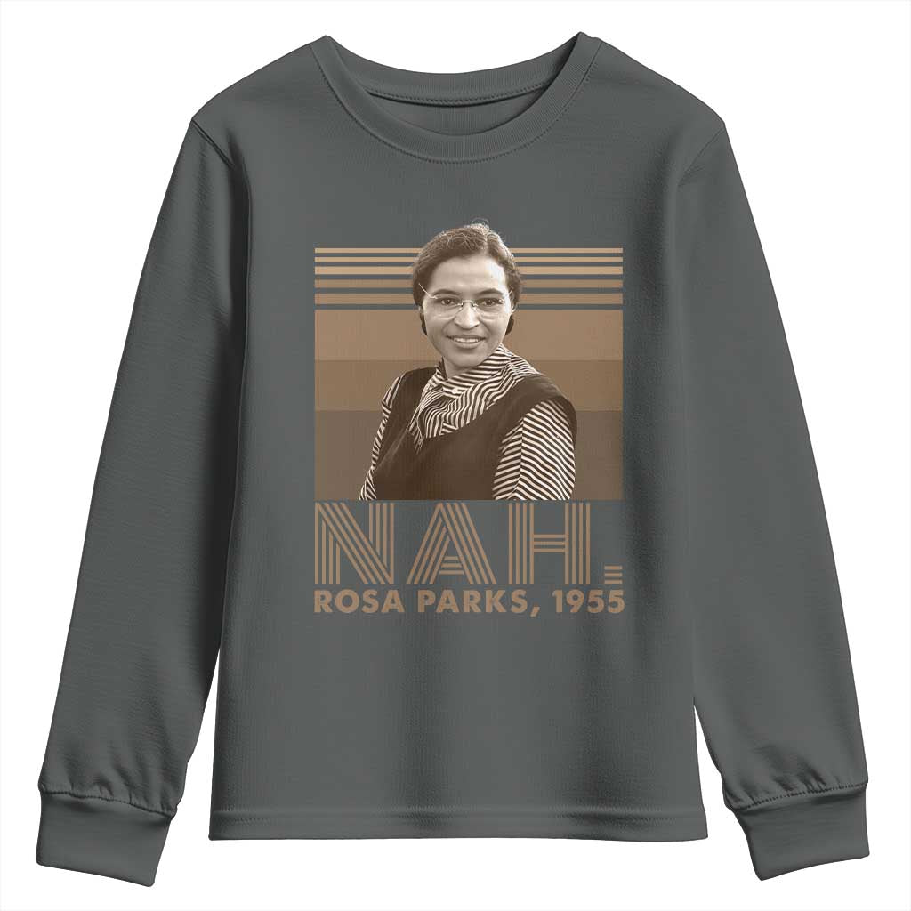 Rosa Parks Quote Youth Sweatshirt Nah 1955 Melanin Black History Month