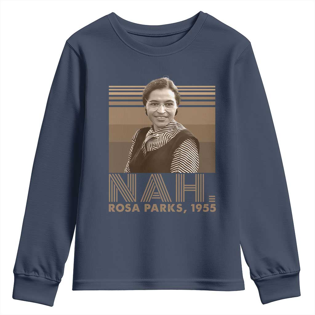 Rosa Parks Quote Youth Sweatshirt Nah 1955 Melanin Black History Month