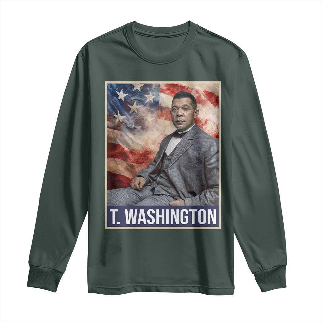 Booker Taliaferro Washington Long Sleeve Shirt African American Educator Black History Month
