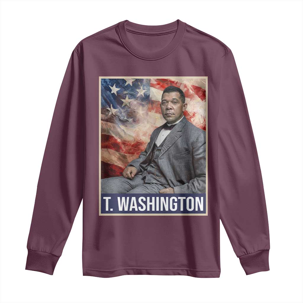Booker Taliaferro Washington Long Sleeve Shirt African American Educator Black History Month