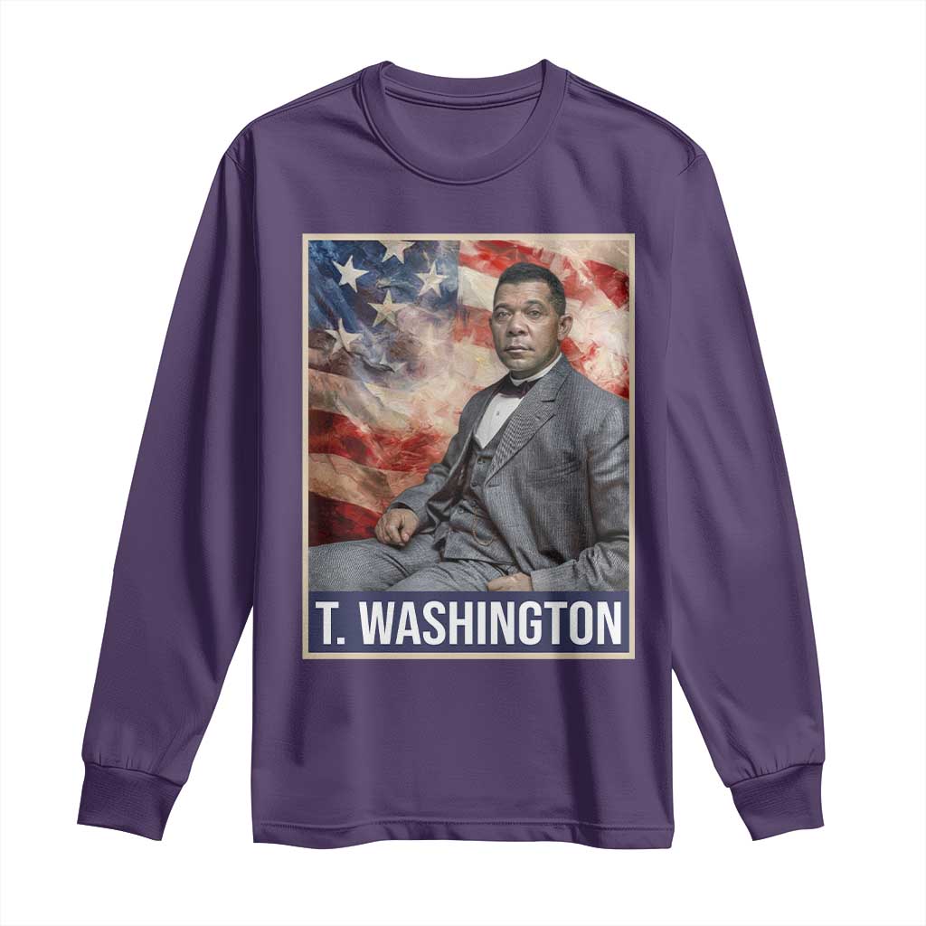 Booker Taliaferro Washington Long Sleeve Shirt African American Educator Black History Month