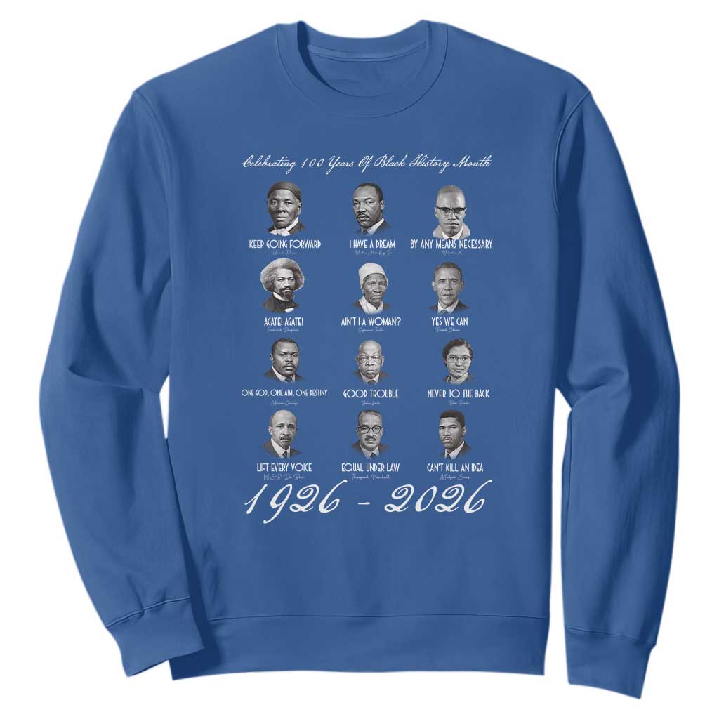 Celebrating 100 Years Of Black History Month 1926 2026 Sweatshirt Black Leaders