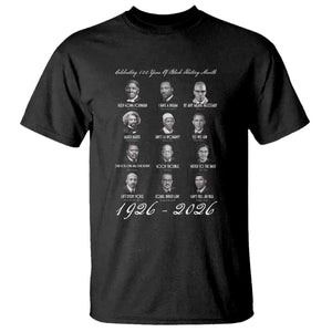 Celebrating 100 Years Of Black History Month 1926 2026 T Shirt Black Leaders