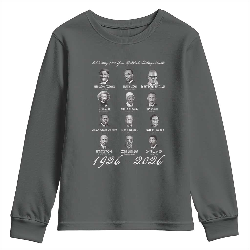 Celebrating 100 Years Of Black History Month 1926 2026 Youth Sweatshirt Black Leaders