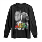 Martin Luther King Malcolm X Long Sleeve Shirt A Dreamer A Revolutionary Black Leaders