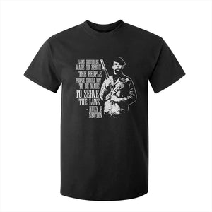 Huey P.Newton Quote T Shirt For Kid People Should Not To Be Made To Serve The Laws Black History Month Black Panther Party