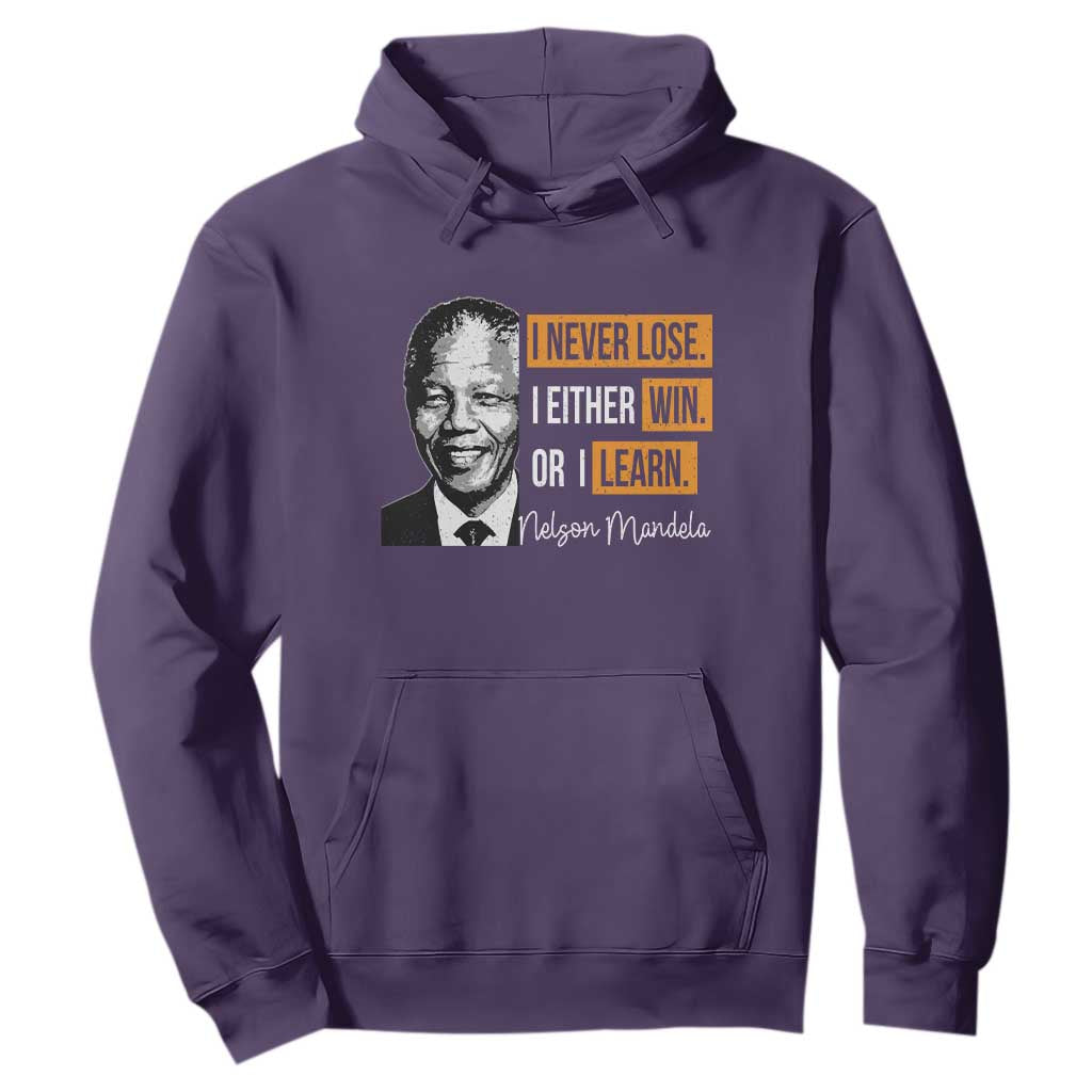Nelson Mandela Quote Hoodie I Never Lose I Either Win Or I Learn