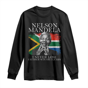 Nelson Mandela Quote Long Sleeve Shirt I Never Lose I Either Win Or I Learn Vintage South African Flag