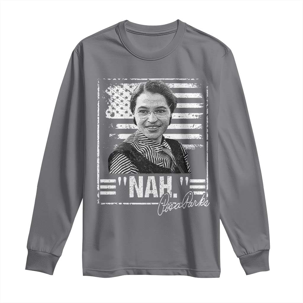 Rosa Parks Nah Quote Long Sleeve Shirt Black Movement Protest American Flag