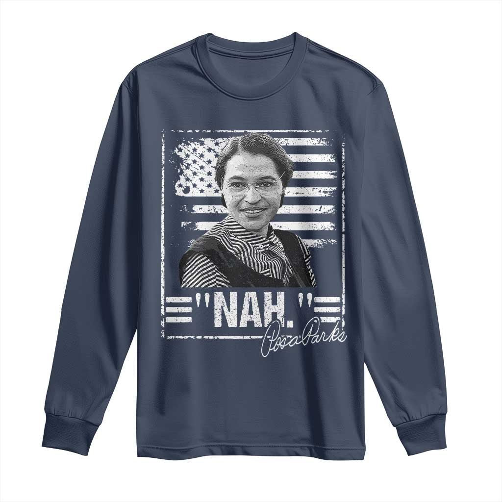 Rosa Parks Nah Quote Long Sleeve Shirt Black Movement Protest American Flag