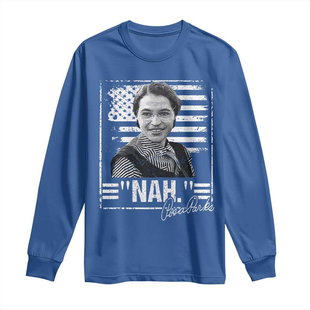 Rosa Parks Nah Quote Long Sleeve Shirt Black Movement Protest American Flag