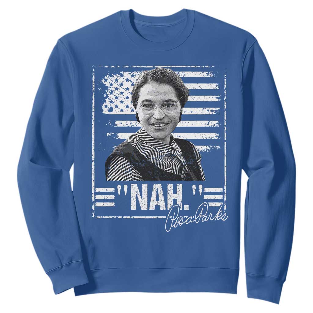 Rosa Parks Nah Quote Sweatshirt Black Movement Protest American Flag