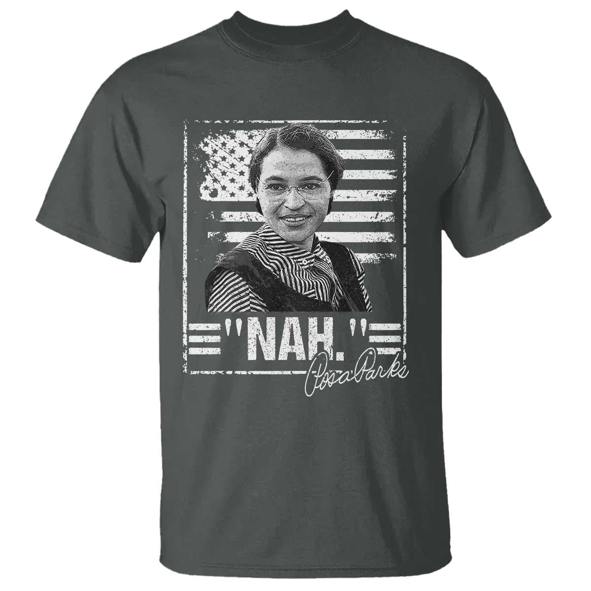 Rosa Parks Nah Quote T Shirt Black Movement Protest American Flag
