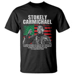 Stokely Carmichael Quote T Shirt Racism Is Not A Question Of Attitude It's A Question Of Power