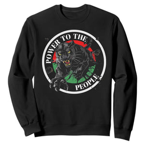 Power To The People Black Panther Party Sweatshirt Proud Black History Month