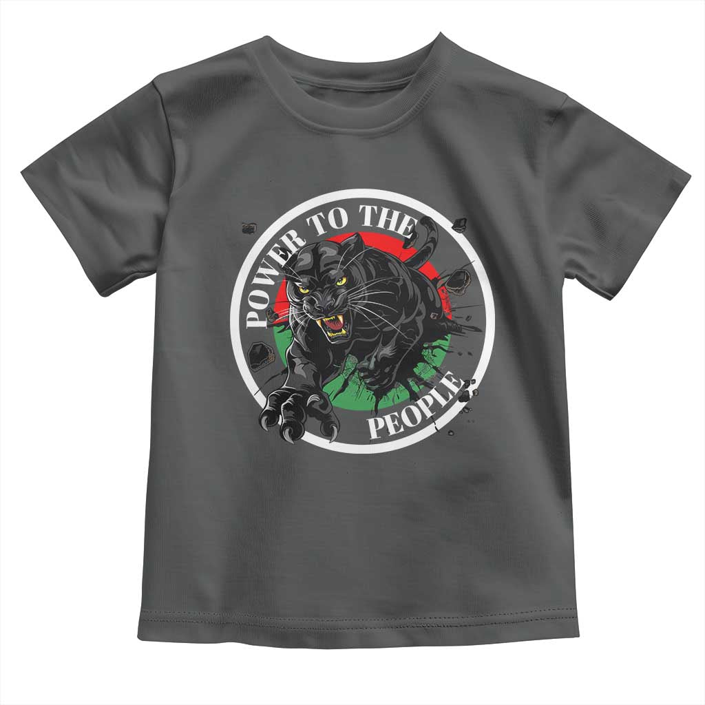 Power To The People Black Panther Party Toddler T Shirt Proud Black History Month