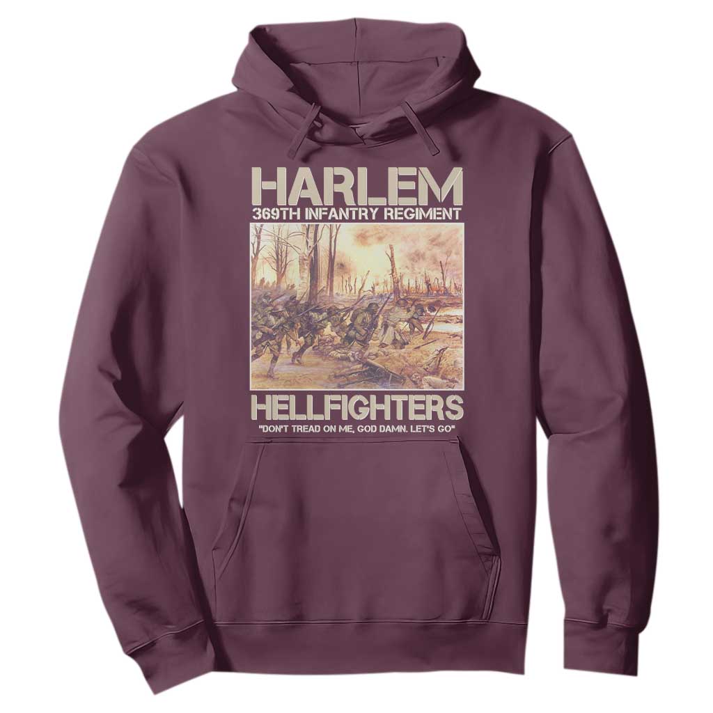 Harlem Hellfighters Hoodie 369th Infantry Regiment Don't Tread On Me God Damn Let's Go Black History Month