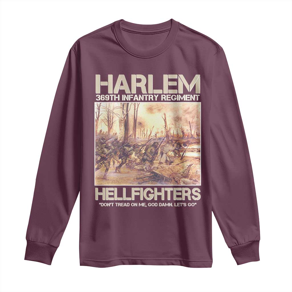 Harlem Hellfighters Long Sleeve Shirt 369th Infantry Regiment Don't Tread On Me God Damn Let's Go Black History Month