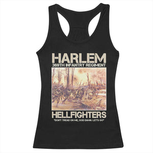 Harlem Hellfighters Racerback Tank Top 369th Infantry Regiment Don't Tread On Me God Damn Let's Go Black History Month