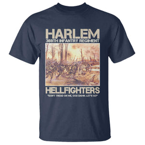 Harlem Hellfighters T Shirt 369th Infantry Regiment Don't Tread On Me God Damn Let's Go Black History Month
