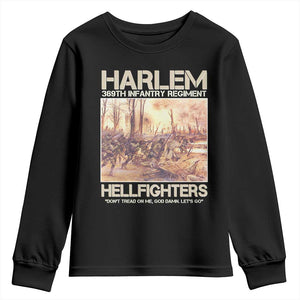 Harlem Hellfighters Youth Sweatshirt 369th Infantry Regiment Don't Tread On Me God Damn Let's Go Black History Month