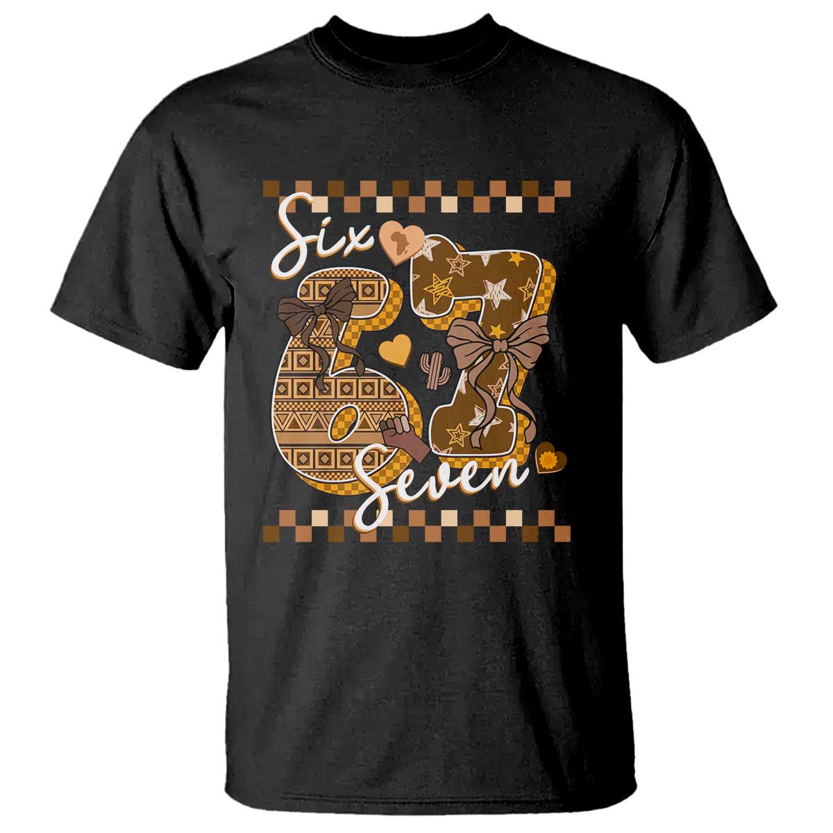 Funny African American Melanin Gift T Shirt Six Seven Meme