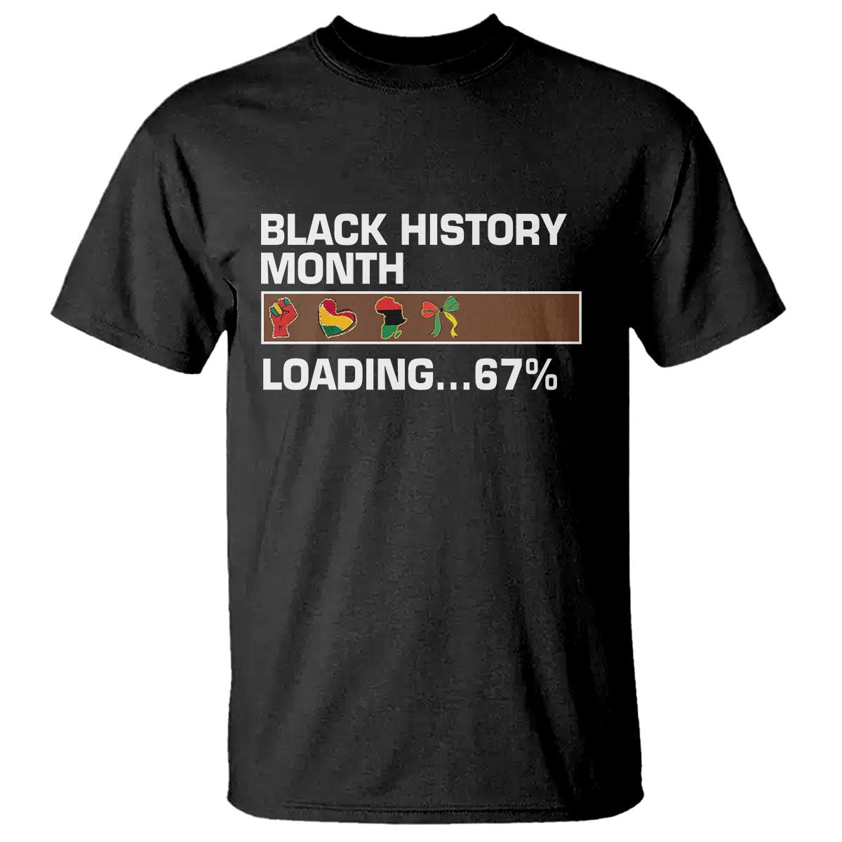 Funny Black History Month Loading T Shirt Six Seven Meme