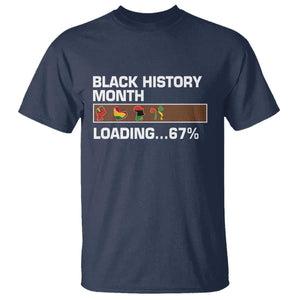 Funny Black History Month Loading T Shirt Six Seven Meme