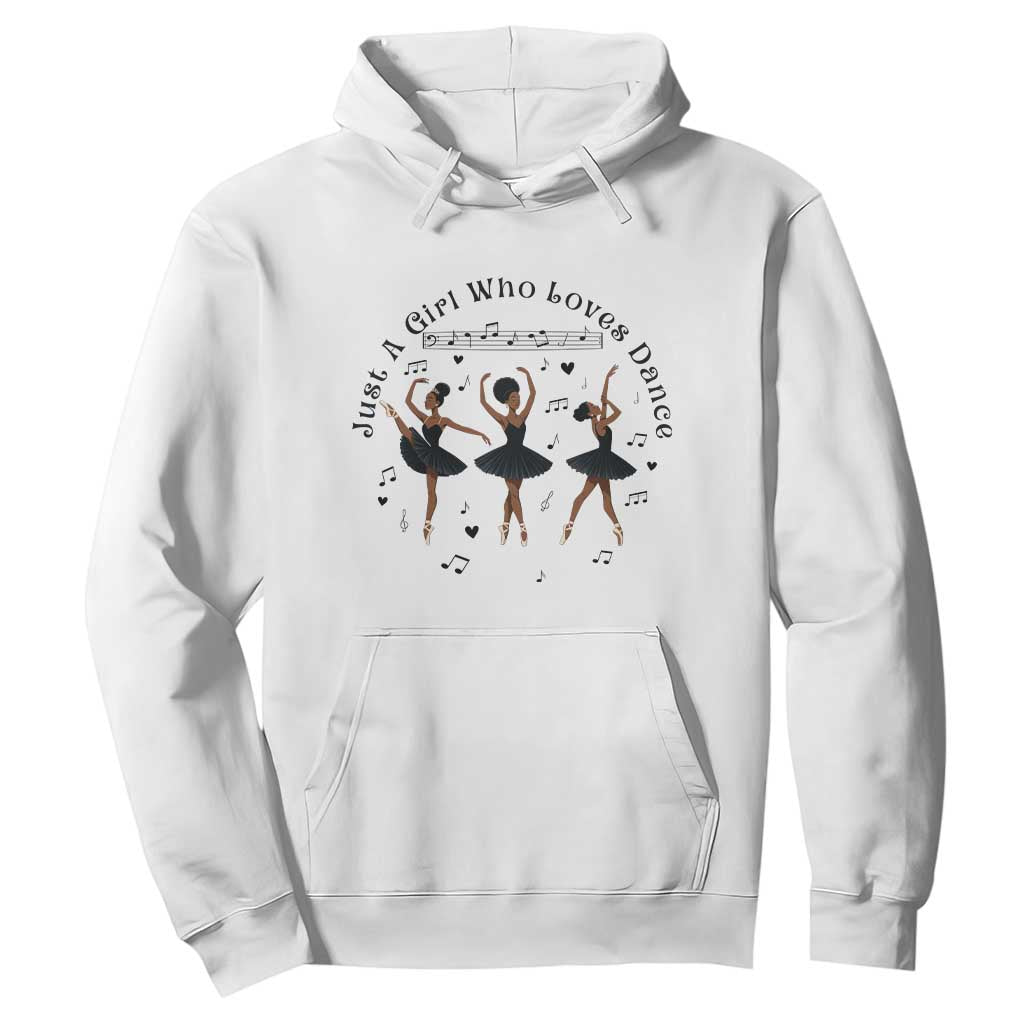 African American Ballet Dancer Hoodie Just A Girl Who Loves Dance - African Pride