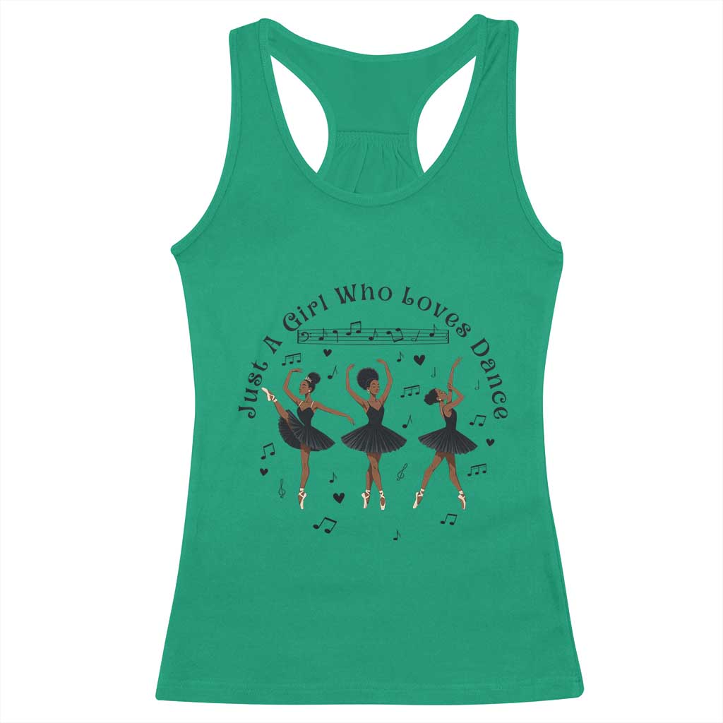 African American Ballet Dancer Racerback Tank Top Just A Girl Who Loves Dance - African Pride