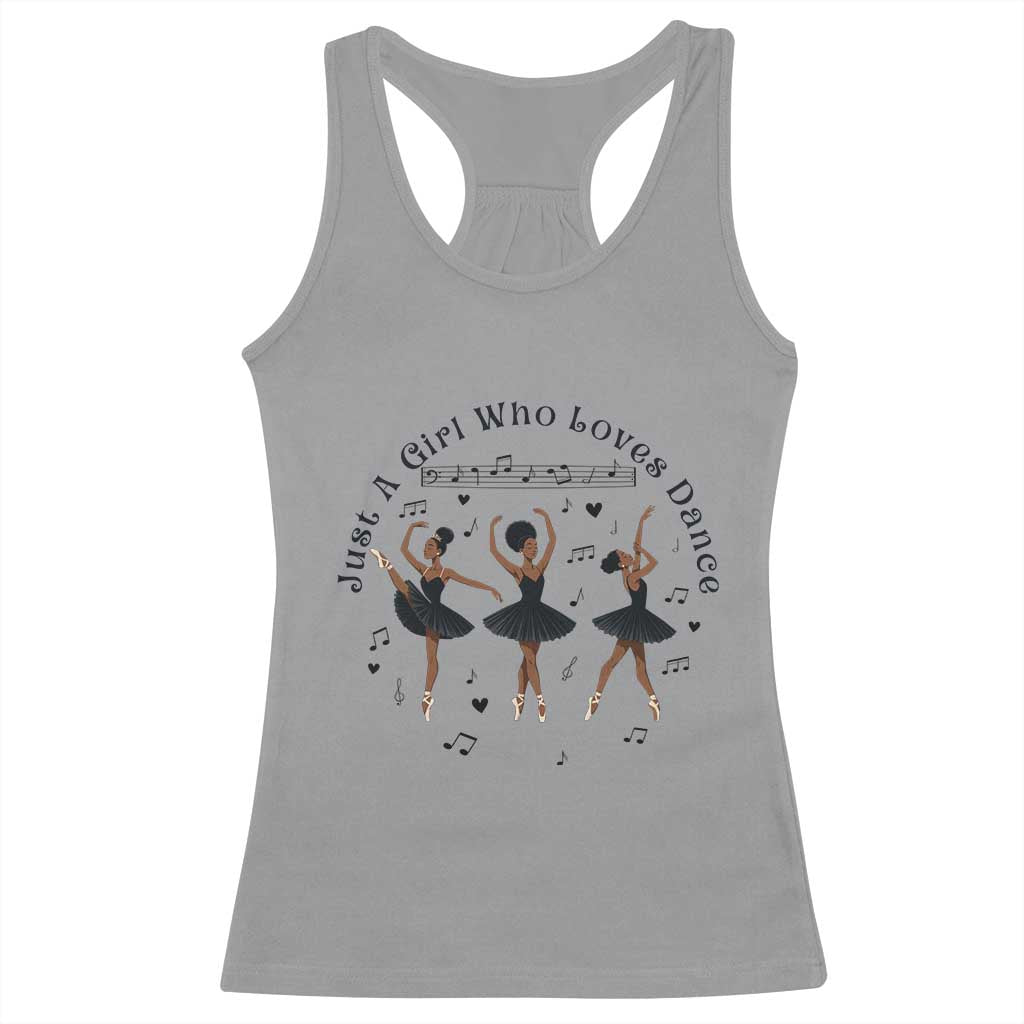 African American Ballet Dancer Racerback Tank Top Just A Girl Who Loves Dance - African Pride