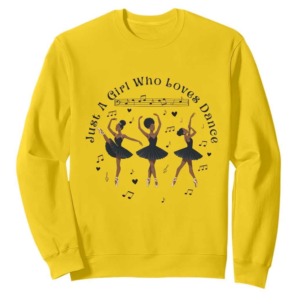 African American Ballet Dancer Sweatshirt Just A Girl Who Loves Dance - African Pride