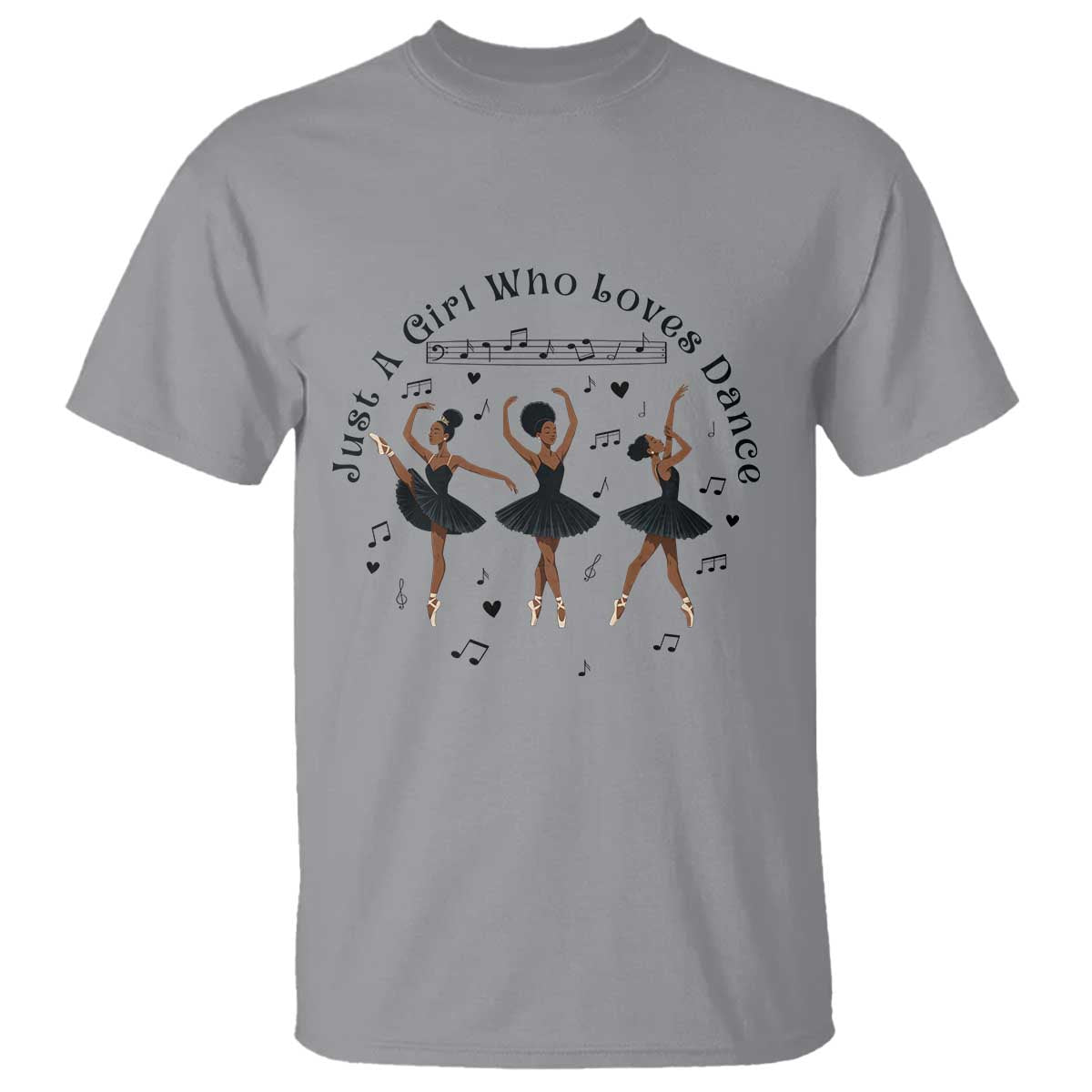 African American Ballet Dancer T Shirt Just A Girl Who Loves Dance - African Pride