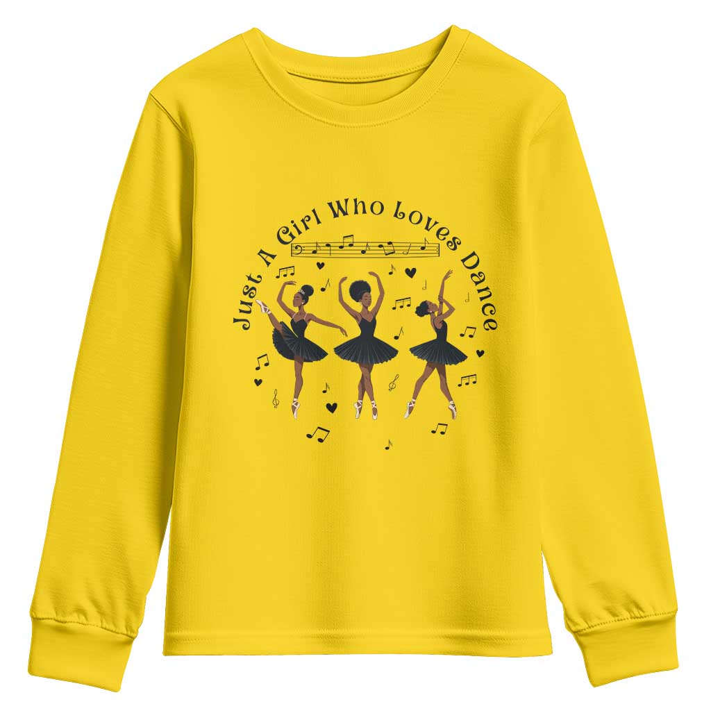 African American Ballet Dancer Youth Sweatshirt Just A Girl Who Loves Dance - African Pride