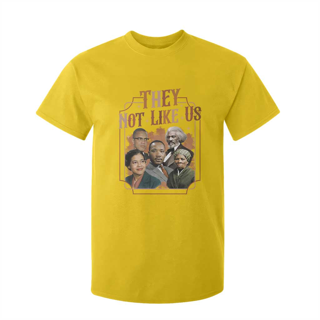 They Not Like Us T Shirt For Kid African American History Leaders