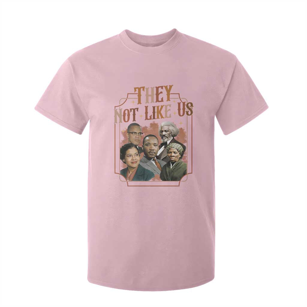 They Not Like Us T Shirt For Kid African American History Leaders
