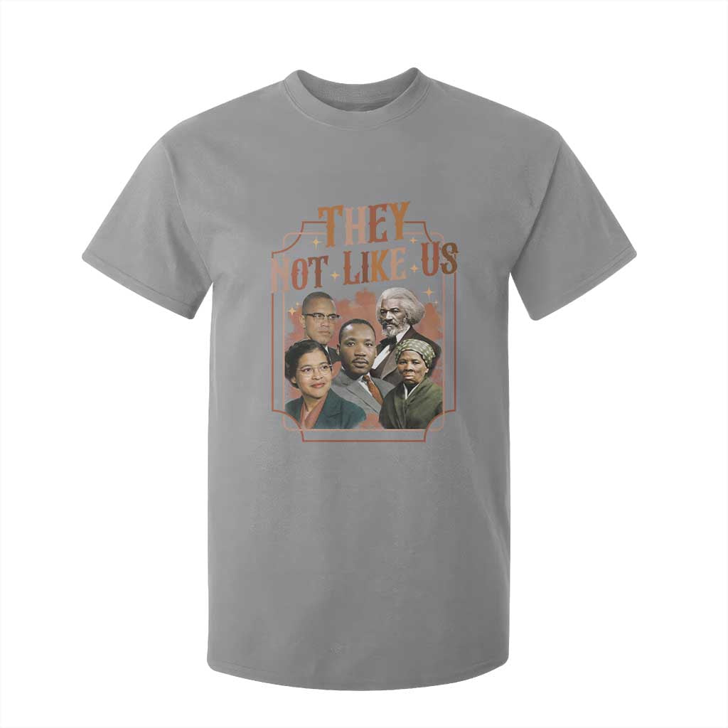 They Not Like Us T Shirt For Kid African American History Leaders