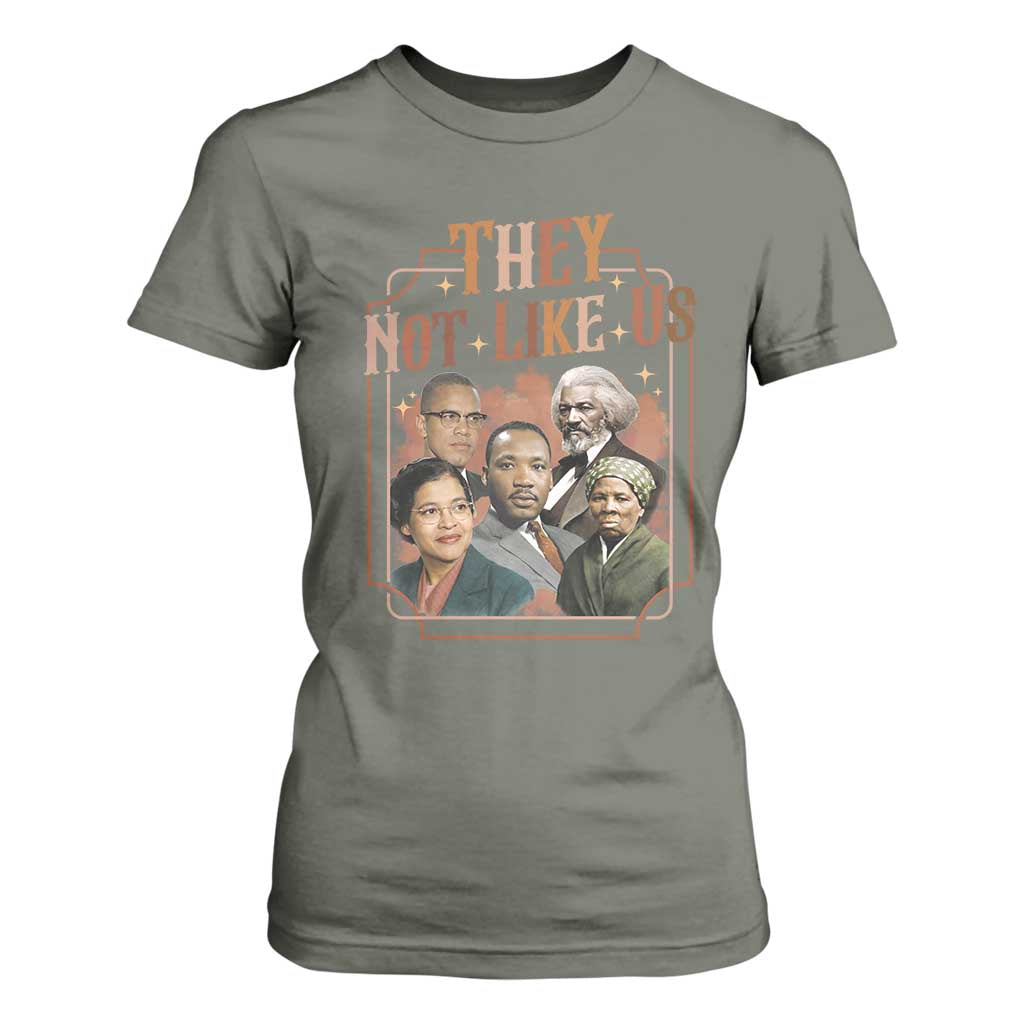 They Not Like Us T Shirt For Women African American History Leaders