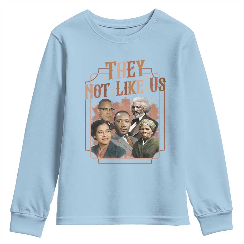 They Not Like Us Youth Sweatshirt African American History Leaders
