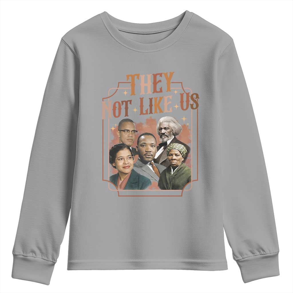 They Not Like Us Youth Sweatshirt African American History Leaders
